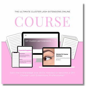 DIY Cluster Lash Extensions 101 Course