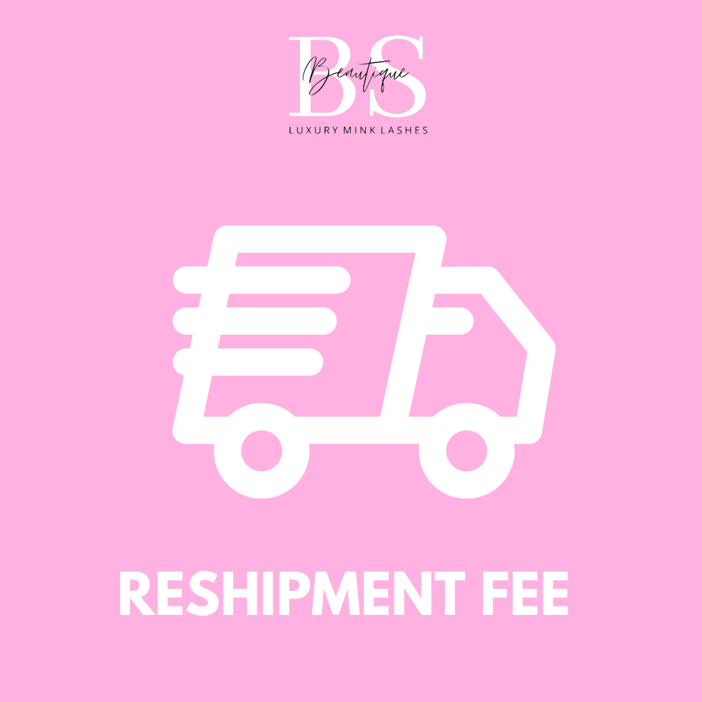 Reshipment Fee